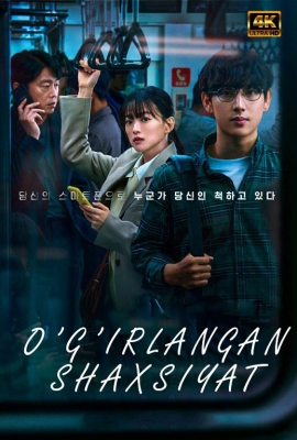 O'g'irlangan shaxsiyat Koreya filmi 2022 Uzbek tilida