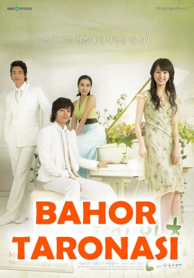 Bahor taronasi / Baxor valsi Uzbek tilida 2006 uzbekcha Koreya seriali Barcha qismlar tarjima serial HD skachat